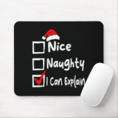 Nice Naughty I Can Explain Funny Christmas List Fa Mousepad (Mit Mouse)
