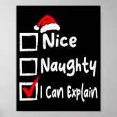 Nice Naughty I Can Explain Funny Christmas List Fa Poster (Vorne)