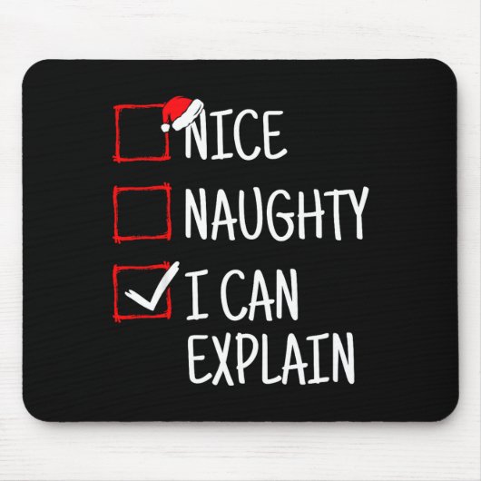 Nice Naughty I Can Explain Funny Christmas Mousepad (Vorne)