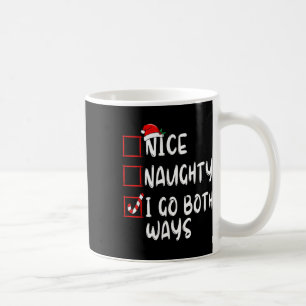 Nice Naughty I Go Beide Wege Weihnachtsliste Xmas Kaffeetasse