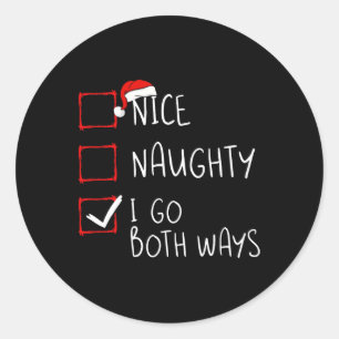 Nice Naughty I Go Beide Wege Weihnachtsliste Xmas Runder Aufkleber