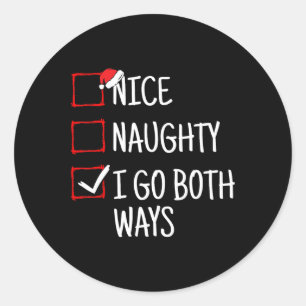 Nice Naughty I Go Beide Weisen Funny Weihnachten Runder Aufkleber