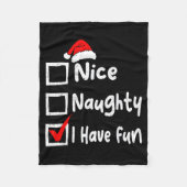Nice Naughty I Have Fun Funny Christmas List Famil Fleecedecke (Vorderseite)