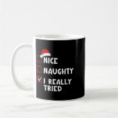 Nice Naughty I Really Tried List Christmas Santa C Kaffeetasse (Links)