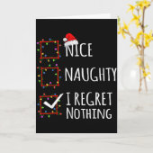 Nice Naughty I Regret Nothing Christmas List Funny Karte (Gelbe Blume)