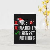 Nice Naughty I Regret Nothing Merry Christmas Sant Karte (Gelbe Blume)