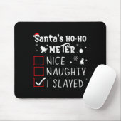 Nice Naughty I Slayed Christmas List Slaying Slay Mousepad (Mit Mouse)