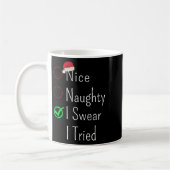 Nice Naughty I Swear I Tried Christmas Checklist S Kaffeetasse (Links)