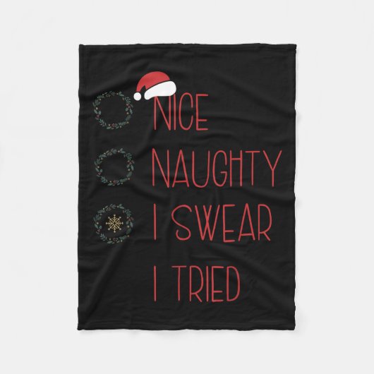 Nice Naughty I Swear I Tried, Christmas Funny Chec Fleecedecke (Vorderseite)