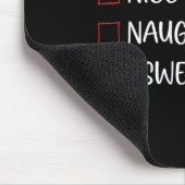 Nice Naughty I Swear I Tried Christmas List Family Mousepad (Ecke)