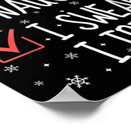 Nice Naughty I Swear I Tried Christmas List Family Poster (Ecke)