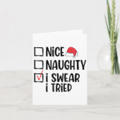 Nice Naughty I Swear I Tried Christmas List Funny  Karte (Vorderseite)