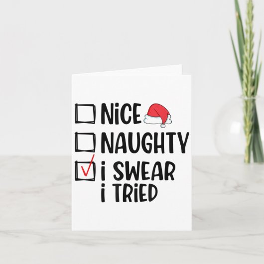 Nice Naughty I Swear I Tried Christmas List Funny  Karte (Vorderseite)
