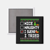 Nice Naughty I Swear I Tried Christmas List Kids B Magnet (Vorderseite/Rückseite)