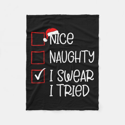 Nice Naughty I Swear I Tried Christmas List Santa  Fleecedecke (Vorderseite)
