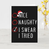 Nice Naughty I Swear I Tried Christmas List Xmas S Karte (Gelbe Blume)