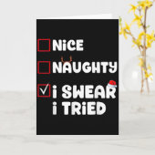 Nice Naughty I Swear I Tried Christmas List Xmas S Karte (Gelbe Blume)