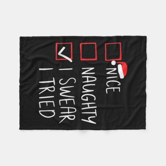 Nice Naughty I Swear I Tried Christmas Santa Claus Fleecedecke (Vorderseite (Horizontal))