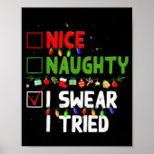Nice Naughty I Swear I Tried Family Xmas Funny Chr Poster (Vorne)