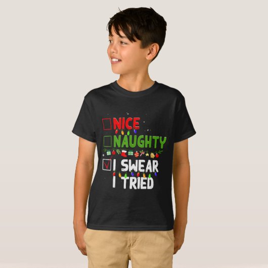 Nice Naughty I Swear I Tried Family Xmas Funny Chr T-Shirt (Vorne ganz)