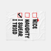 Nice Naughty I Swear I Tried Fleecedecke (Vorderseite (Horizontal))