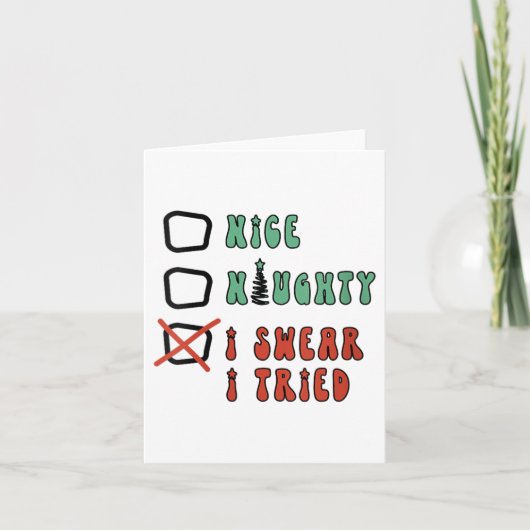 Nice Naughty I Swear I Tried Funny Christmas Check Karte (Vorderseite)
