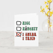 Nice Naughty I Swear I Tried Funny Christmas Check Karte (Gelbe Blume)