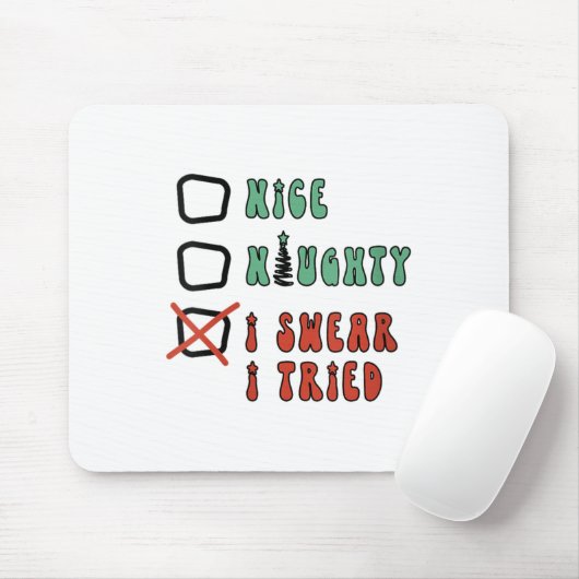 Nice Naughty I Swear I Tried Funny Christmas Check Mousepad (Mit Mouse)