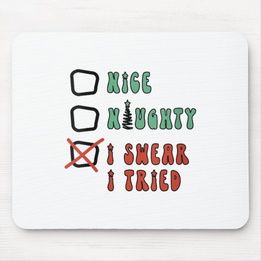 Nice Naughty I Swear I Tried Funny Christmas Check Mousepad (Vorne)