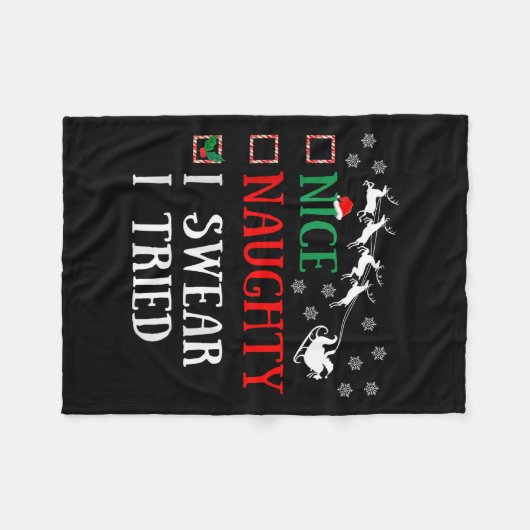 Nice Naughty I Swear I Tried Funny Christmas Joke  Fleecedecke (Vorderseite (Horizontal))