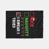 Nice Naughty I Swear I Tried Funny Christmas List  Fleecedecke (Vorderseite (Horizontal))