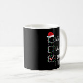 Nice Naughty I Swear I Tried Funny Christmas List Kaffeetasse (VorderseiteRechts)