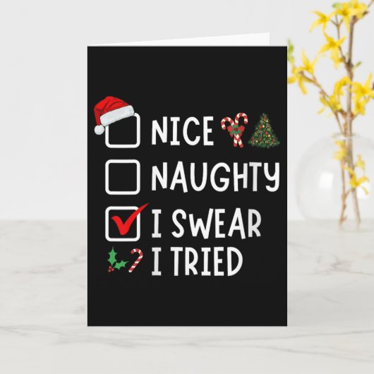 Nice Naughty I Swear I Tried Funny Christmas List  Karte (Gelbe Blume)