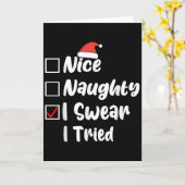 Nice Naughty I Swear I Tried Funny Christmas List  Karte (Gelbe Blume)
