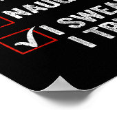 Nice Naughty I Swear I Tried Funny Christmas List Poster (Ecke)