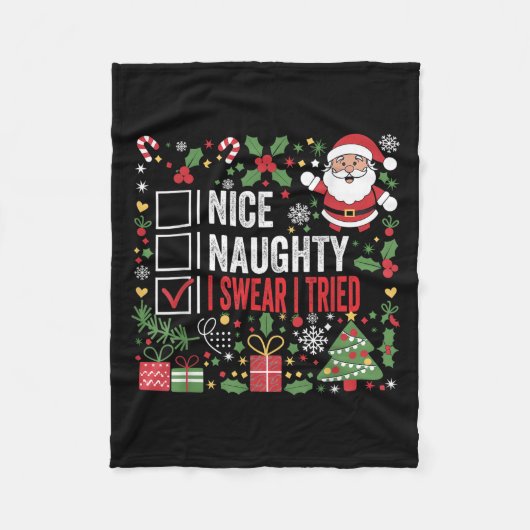 Nice Naughty I Swear I Tried Funny Christmas Santa Fleecedecke (Vorderseite)