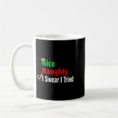 Nice Naughty I Swear I Tried Funny Christmas V-nec Kaffeetasse (Links)