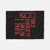 Nice Naughty I Swear I Tried Funny Xmas  Fleecedecke (Vorderseite (Horizontal))