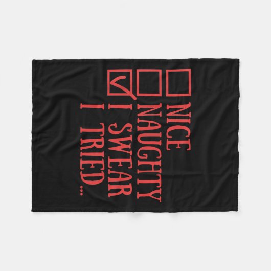 Nice Naughty I Swear I Tried Funny Xmas  Fleecedecke (Vorderseite (Horizontal))