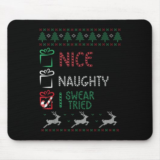 Nice Naughty I Swear I Tried List Xmas Lover Chris Mousepad (Vorne)