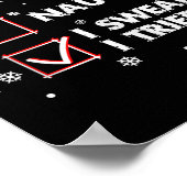 Nice Naughty I Swear I Tried Shirt Adult Santa Chr Poster (Ecke)