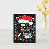 Nice Naughty I Swear I Tried Shirt Funny Christmas Karte (Gelbe Blume)