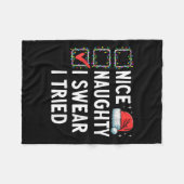 Nice Naughty I Swear I Tried Xmas Family Merry Chr Fleecedecke (Vorderseite (Horizontal))