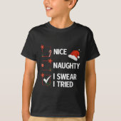 Nice Naughty I Swear I Tried Xmas Family Merry Chr T-Shirt (Vorderseite)