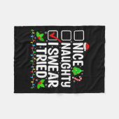 Nice Naughty I Swear I Tried Xmas Pajamas Christma Fleecedecke (Vorderseite (Horizontal))