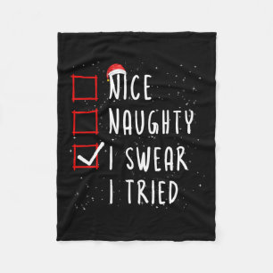 Nice Naughty I Sweet I Tried Christmas List Santa Fleecedecke