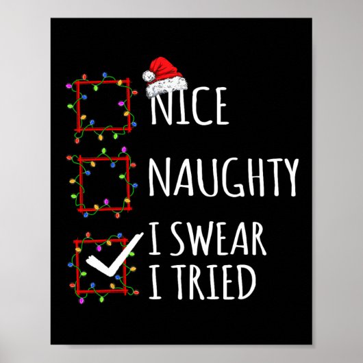 Nice Naughty I Sweet I Tried Christmas List Santa Poster (Vorne)