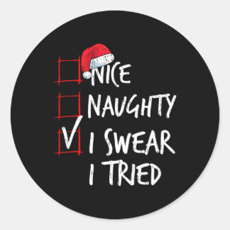 Nice Naughty I Sweet I Tried Christmas List Santa Runder Aufkleber