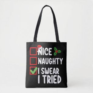 Nice Naughty I Sweet I Tried Christmas List Tasche