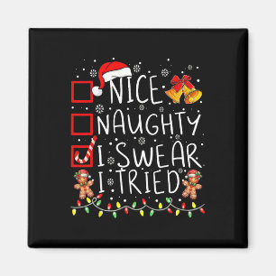 Nice Naughty I Sweet I Tried Christmas List Xmas S Magnet